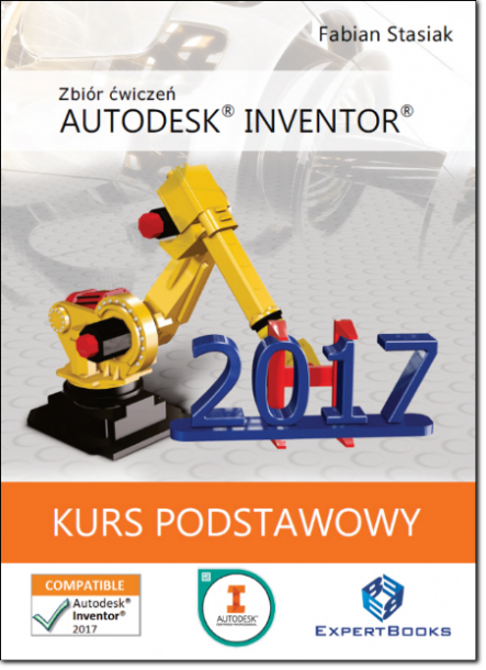 Książki do nauki Inventora 2017, książka Inventor 2017, fabian stasiak